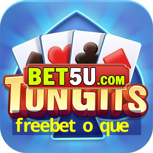 freebet o que